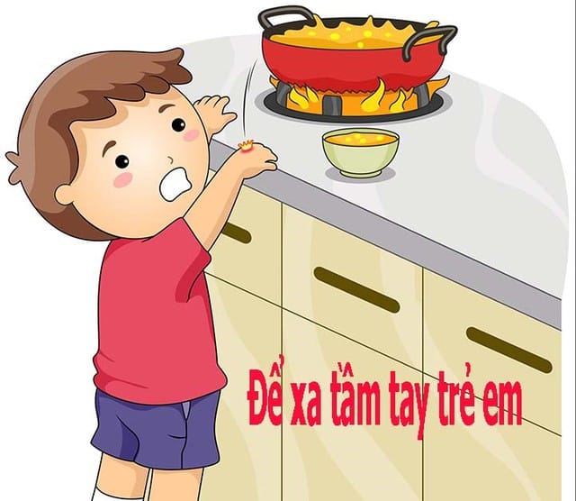 Để phòng tai nạn do bỏng, cần bố trí bếp nấu hợp lý, để bếp cao ngoài tầm với hoặc có vách ngăn không cho trẻ nhỏ tới gần.