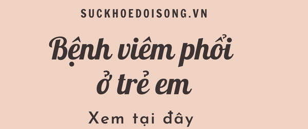 Những lưu ý để phòng bệnh viêm phổi ở trẻ trong mùa lạnh
